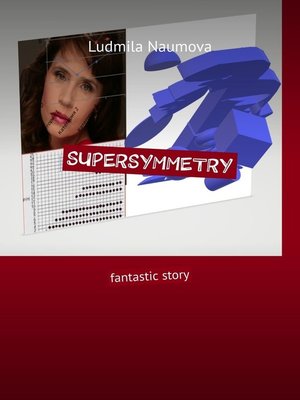 cover image of Supersymmetry. Fantastic story